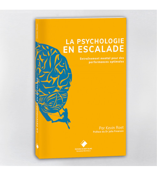 La psychologie en escalade - Entraînement mental pour des performances optimales