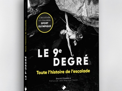 Le 9e degré - Toute l'histoire de l'escalade