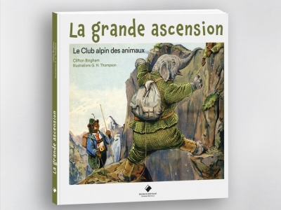 La grande ascension - Le club alpin des animaux